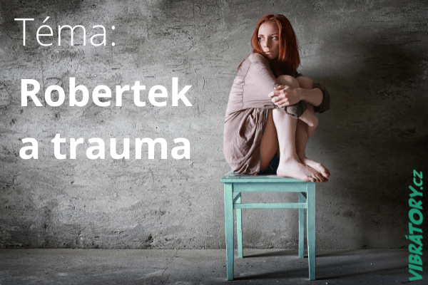 Robertek a trauma