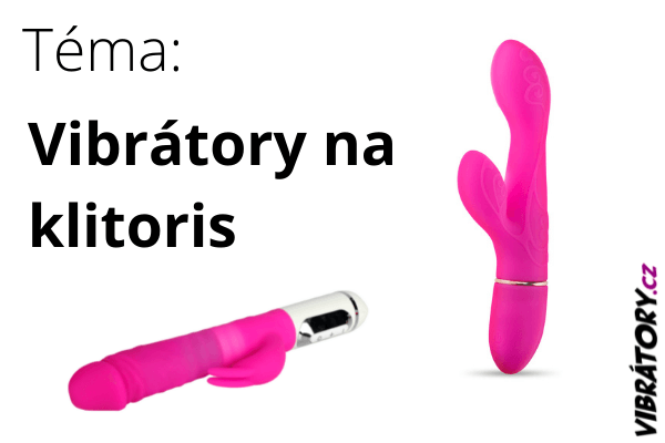 Vibrátory na klitoris