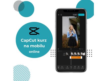 Online komplexní kurz CapCut na mobilu