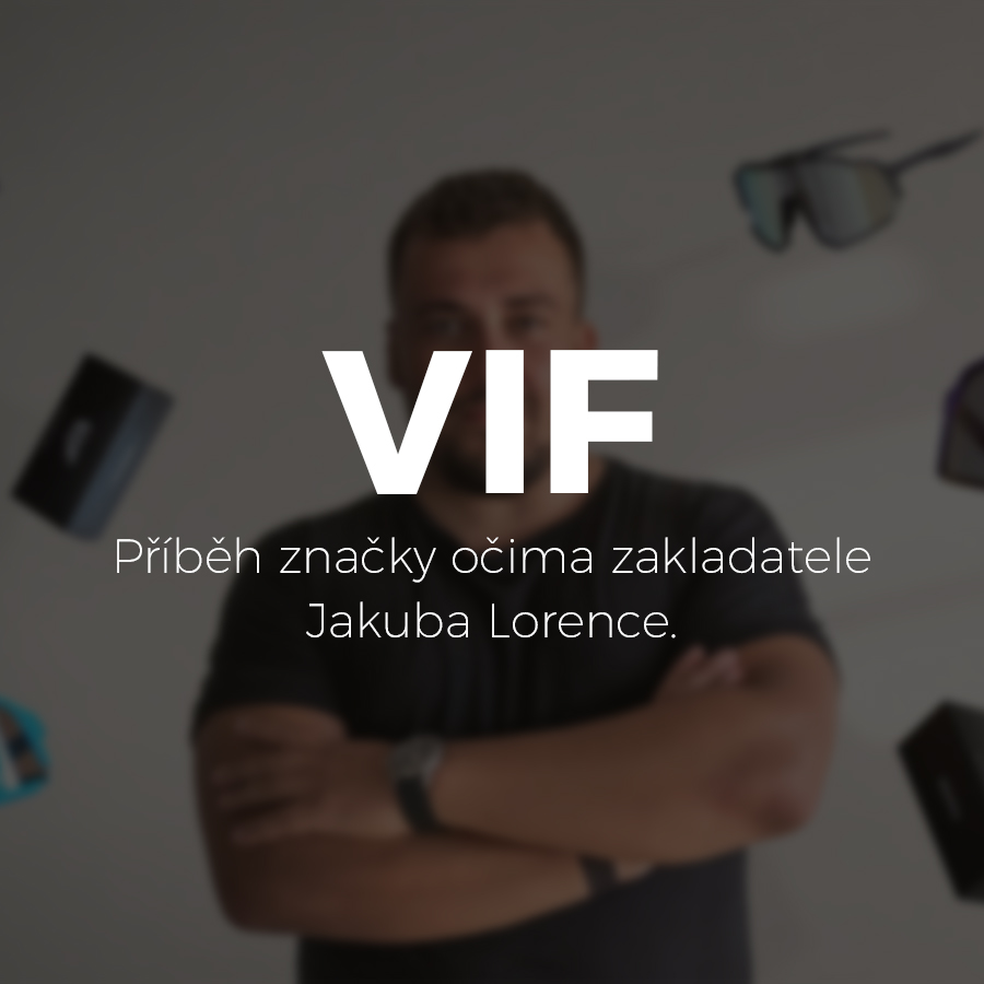 Příběh značky VIF očima zakladatele Jakuba Lorence