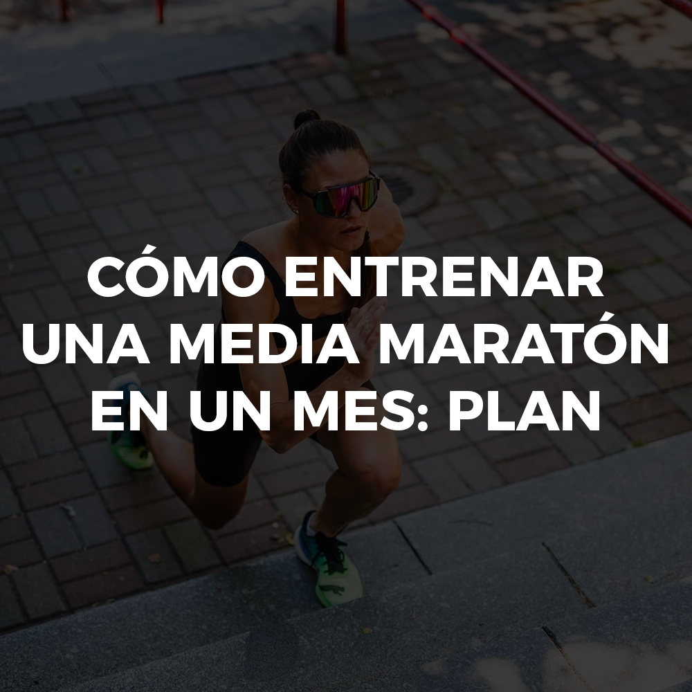 Cómo entrenar una media maratón en un mes: plan