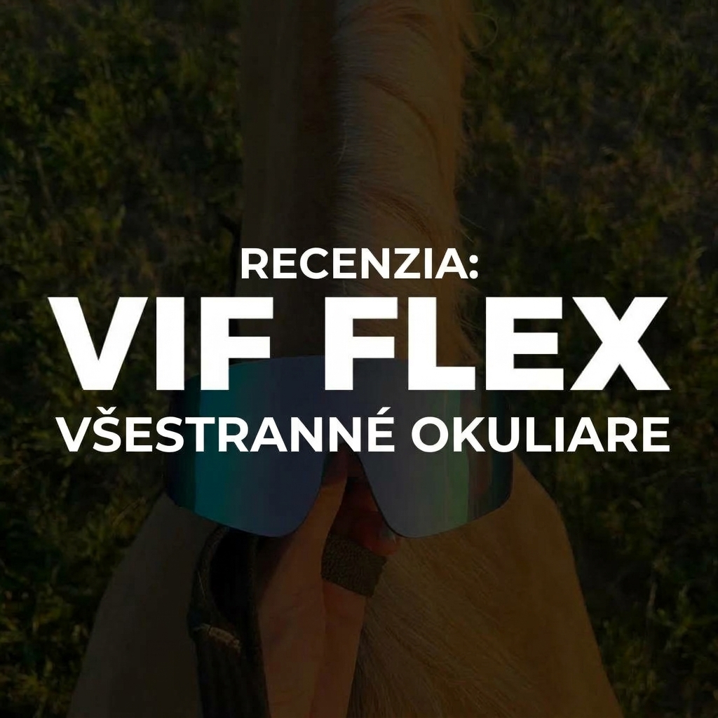 Recenzia: VIF Flex, všestranné okuliare