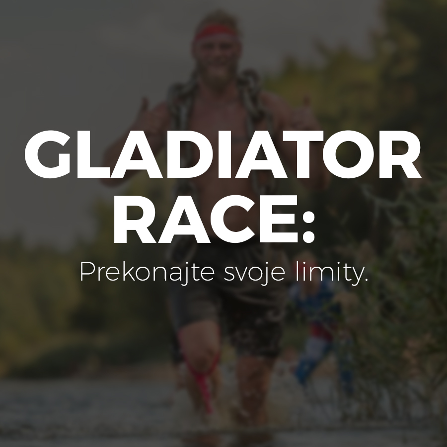 Gladiator Race: prekonajte svoje limity