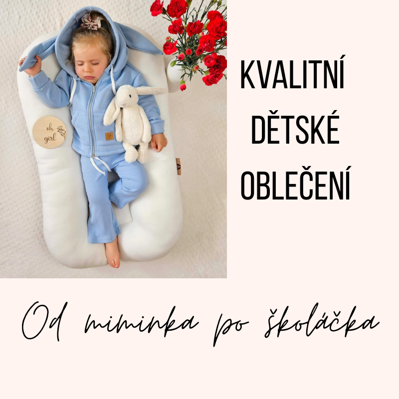 Kvalitní dětské oblečení pro miminka i školáky