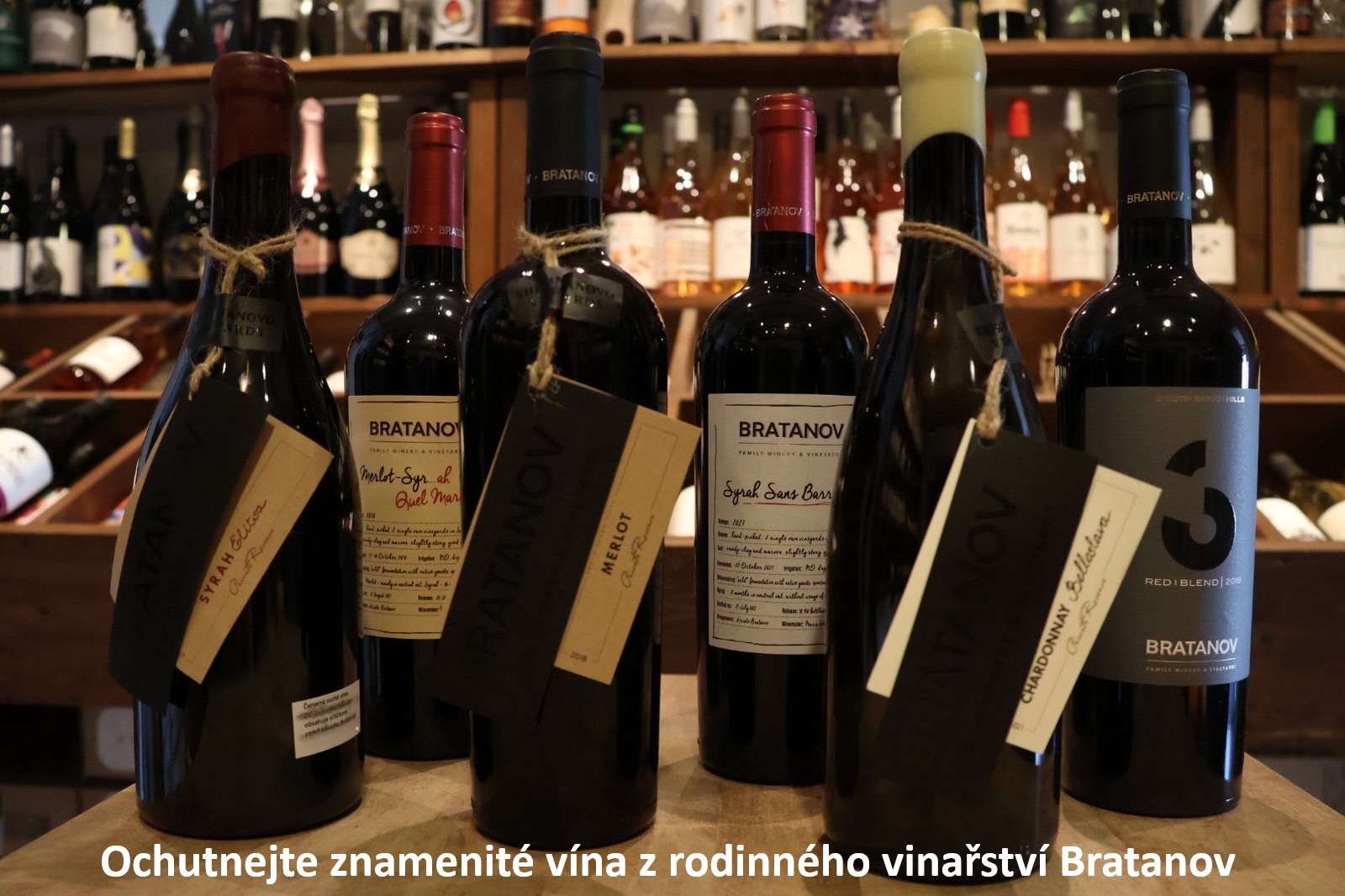 Ochutnejte znamenité vína z rodinného vinařství Bratanov