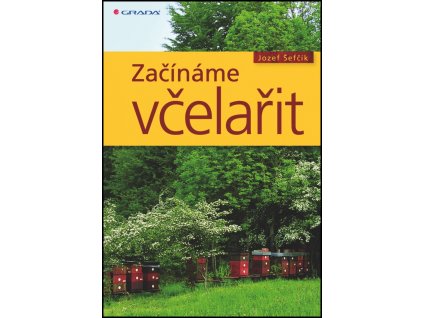 Začíname včeláriť