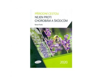 Přírodní cestou nejen proti chorobám a škůdcům