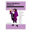 Home Distillation Handbook