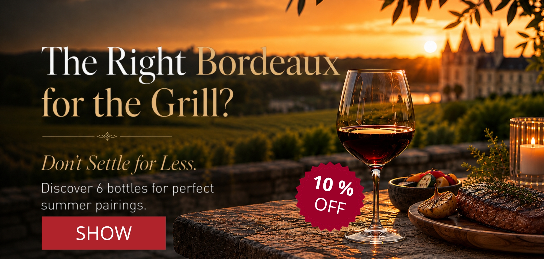 Bordeaux for the grill