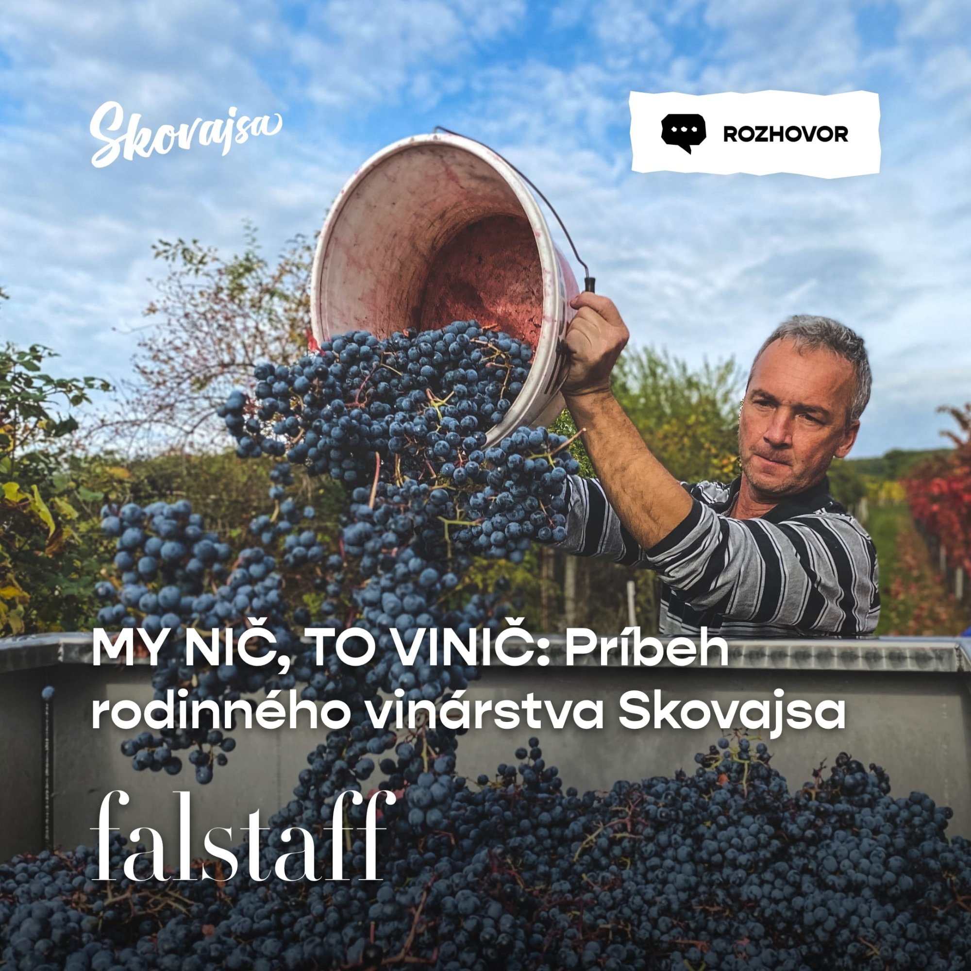 Magazín Falstaff: MY NIČ, TO VINIČ: Príbeh rodinného vinárstva Skovajsa