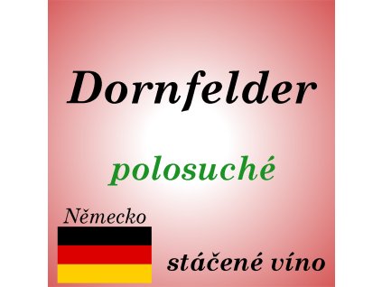 Dornfelder stáčené