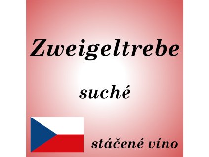 zweigeltrebe stáčené