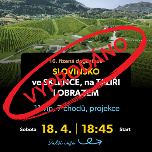 SLOVINSKO ve SKLENCE na TALÍŘI i OBRAZEM - sobota 18.4.2026 v 18:45 hodin ve Vinotéce Vínovín ve Znojmě