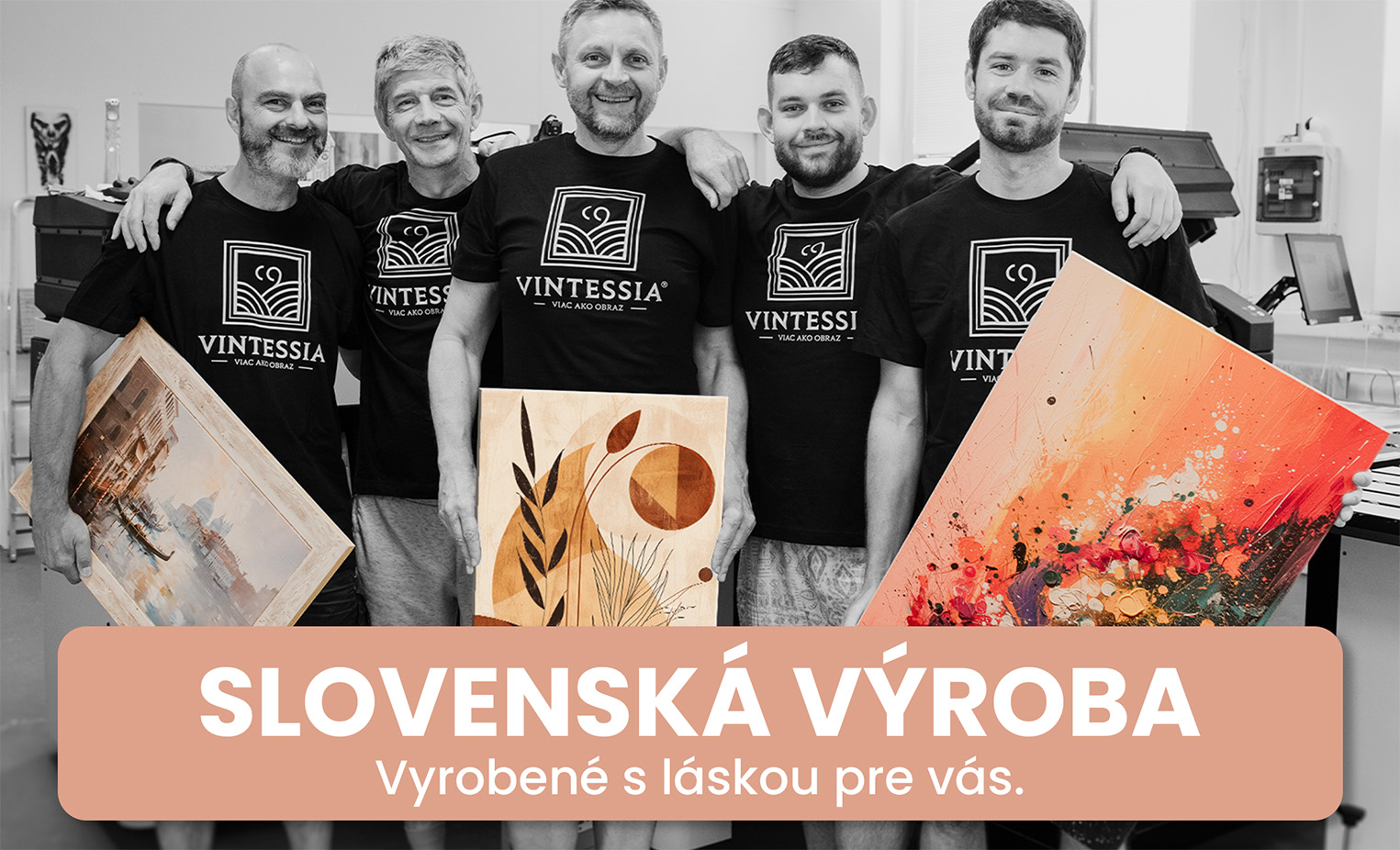 Obrazy vintessia- Slovenský výrobca