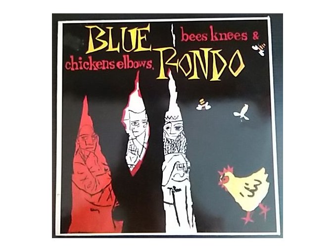 LP Blue Rondo ‎– Bees Knees & Chickens Elbows, 1984