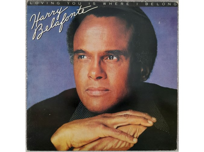 Harry Belafonte - Loving You Is Where I Belong