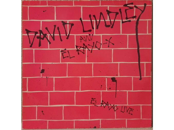 David Lindley And El Rayo-X - El Rayo Live