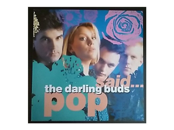 LP The Darling Buds ‎– Pop Said... 1988