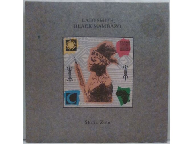 LP Ladysmith Black Mambazo ‎– Shaka Zulu, 1987