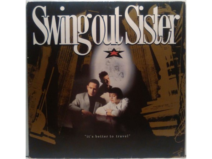 LP  Swing Out Sister - It's Better To Travel, 1987