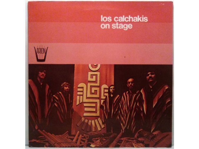 LP Los Calchakis ‎– Los Calchakis On Stage, 1975