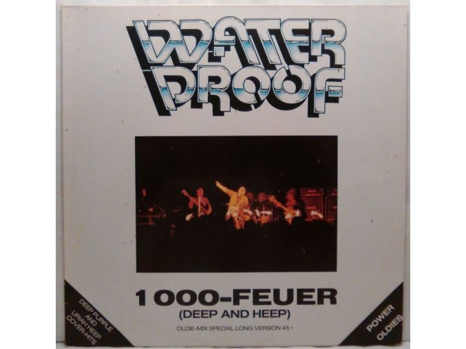 Waterproof - 1000-Feuer (Deep And Heep)