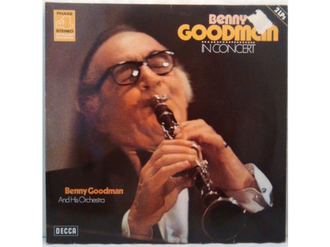 2LP Benny Goodman And His Orchestra ‎– Benny Goodman In Concert (Recorded Live In Stockholm) 1970