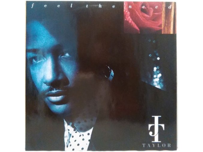 LP J.T. Taylor ‎– Feel The Need, 1991