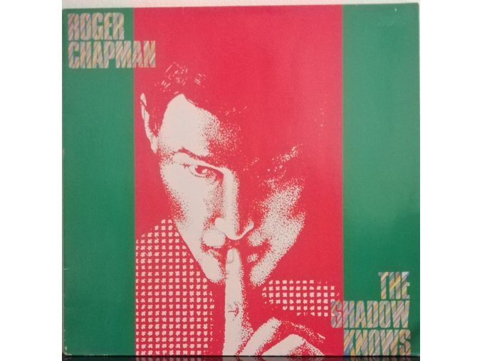 LP Roger Chapman - The Shadow Knows, 1984