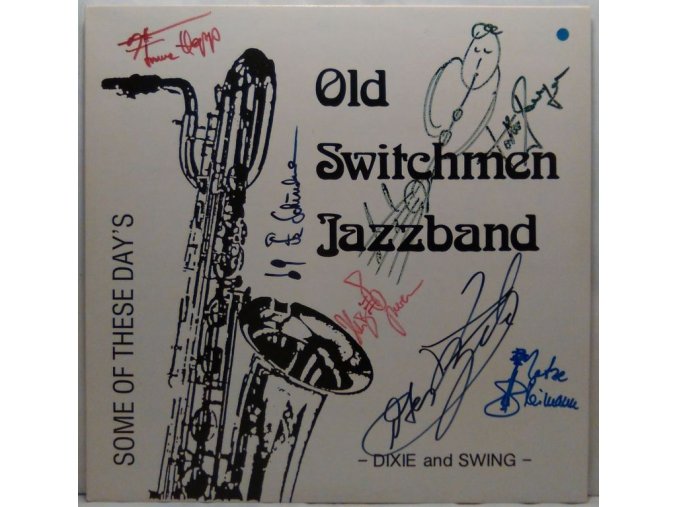 LP Old Switchmen Jazzband ‎– Some Of These Day's - Dixie And Swing