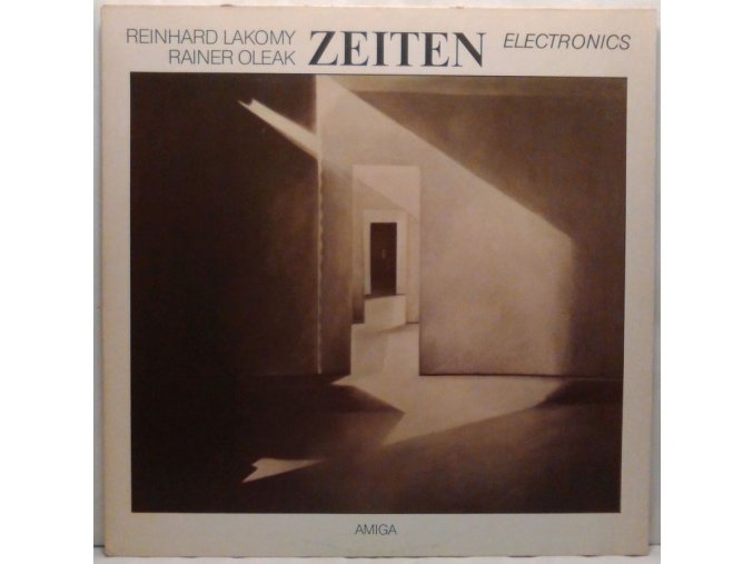 LP Reinhard Lakomy & Rainer Oleak ‎– Zeiten, 1985