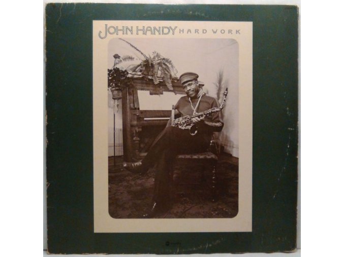 LP John Handy - Hard Work, 1972