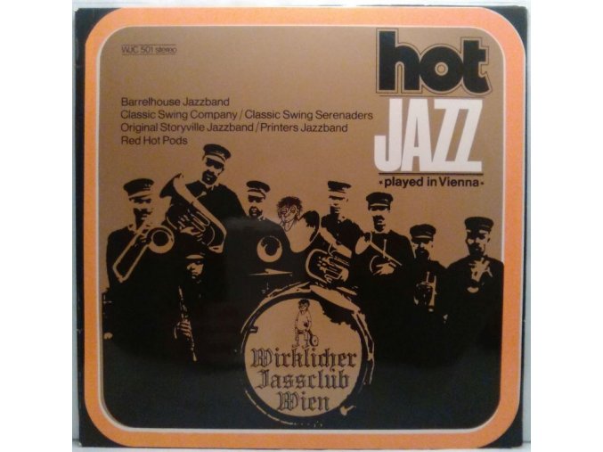 LP Barrelhouse Jazzband/Classic Swing Company/Classic Swing Serenaders/Original Storyville Jazzband/Printers Jazzband/Red Hot Pods - Hot Jazz Played In Vienna, 1972