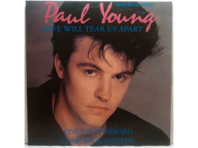 Paul Young - Love Will Tear Us Apart, 1984