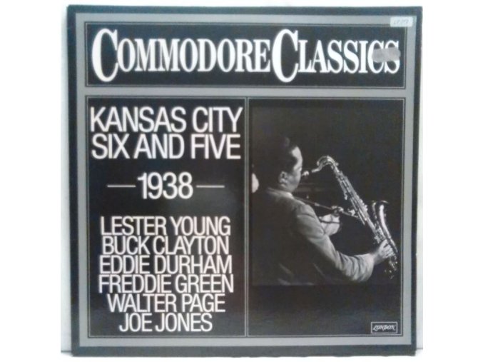 LP Lester Young, Buck Clayton, Eddie Durham, Freddie Green, Walter Page, Jo Jones ‎– Kansas City Six And Five (1938) 1979