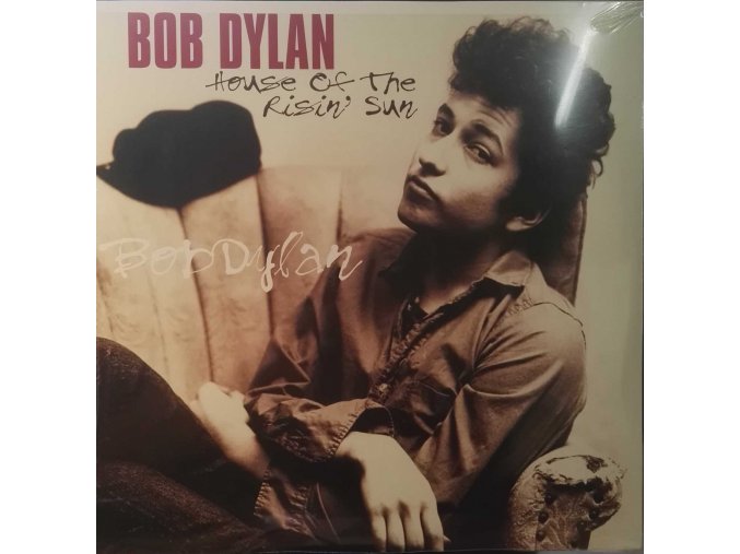 LP Bob Dylan ‎– House Of The Risin' Sun, 2013