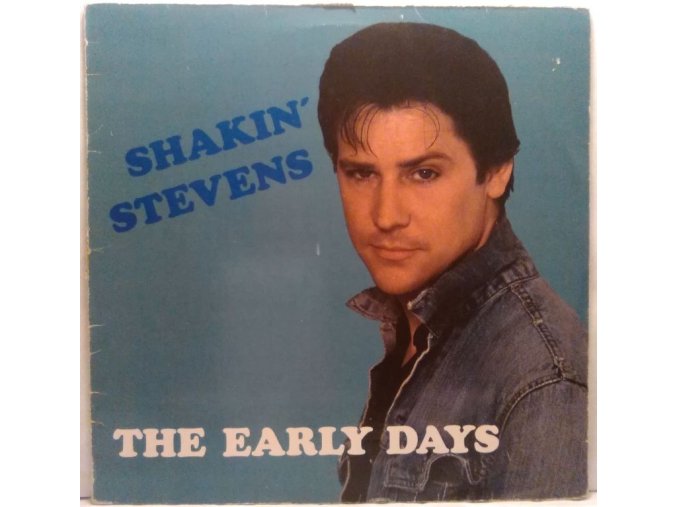 LP  Shakin' Stevens - The Early Days, 1982