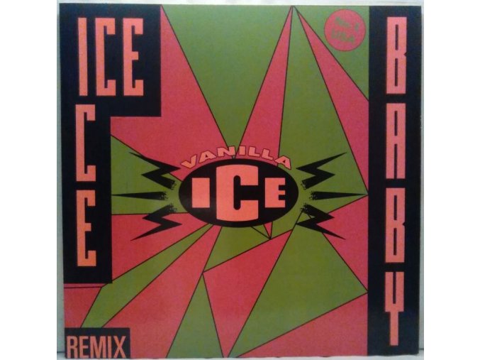 Vanilla Ice ‎– Ice Ice Baby (Remix) 1990