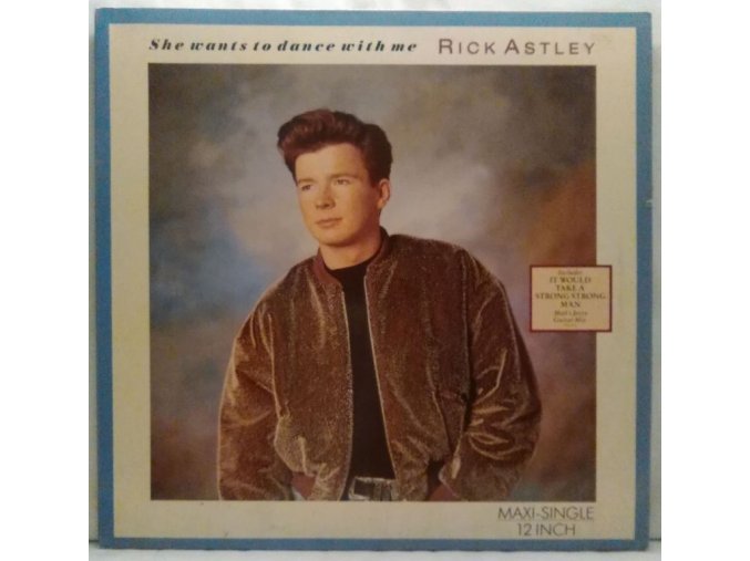 Rick Astley ‎– She Wants To Dance With Me, 1988