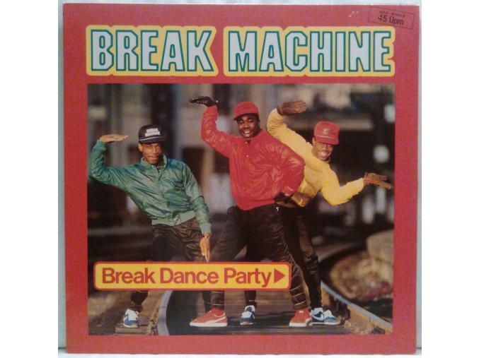 Break Machine ‎– Break Dance Party, 1984