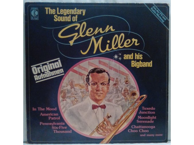 LP Glenn Miller ‎– The Legendary Sound Of Glenn Miller And His Bigband, 1981