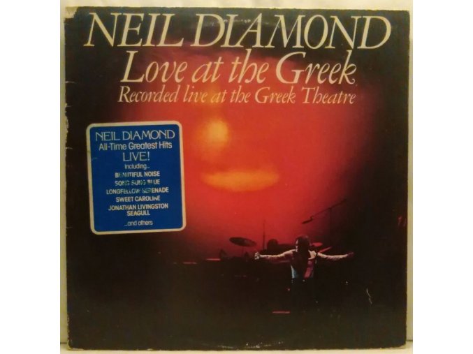2LP Neil Diamond ‎– Love At The Greek - Recorded Live At The Greek Theatre, 1977