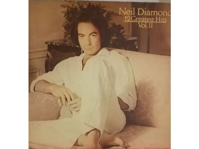 LP Neil Diamond ‎– 12 Greatest Hits, Vol. II, 1982