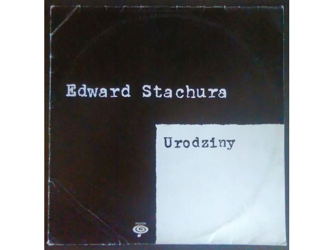 LP Edward Stachura ‎– Urodziny, 1987