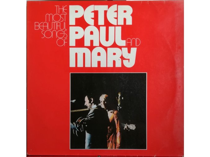 2LP Peter, Paul & Mary - The Most Beautiful, 1972