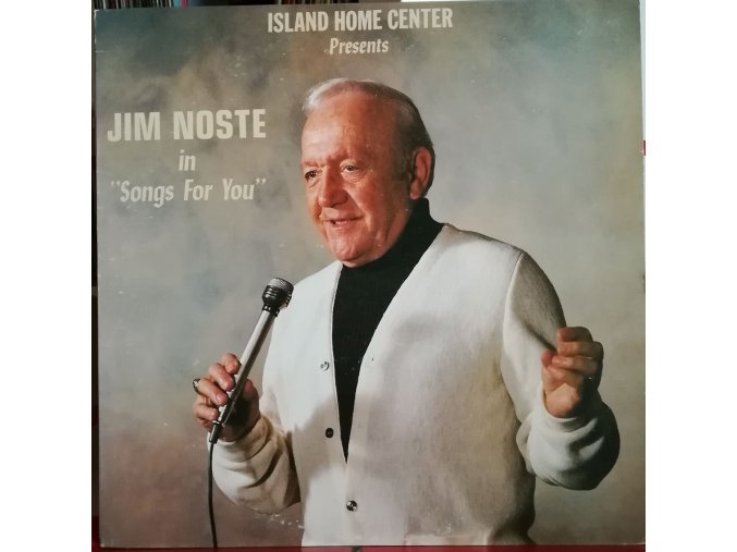 LP Jim Noste - Island Home Center Presents Jim Noste In, Songs For You