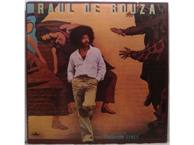 LP Raul De Souza - 'Til Tomorrow Comes, 1979