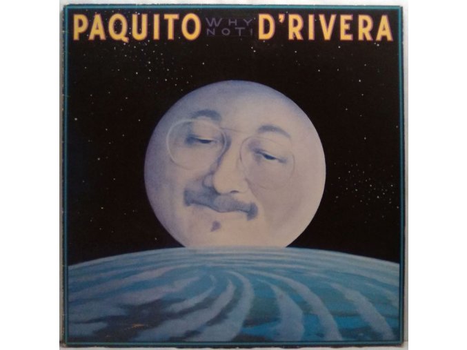 LP Paquito D'Rivera - Why Not! 1984