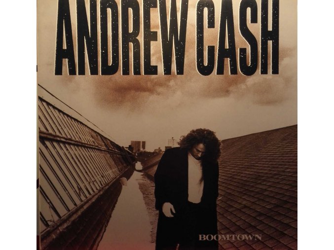 LP Andrew Cash – Boomtown, 1989