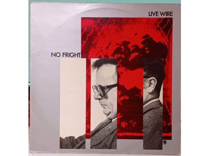 LP Live Wire - No Fright, 1980